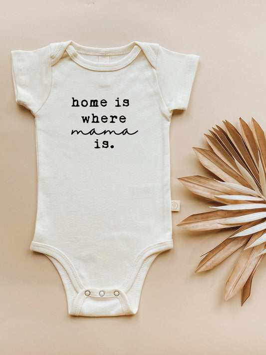Home is Where Mama is - Organic Short Sleeve Baby Bodysuit