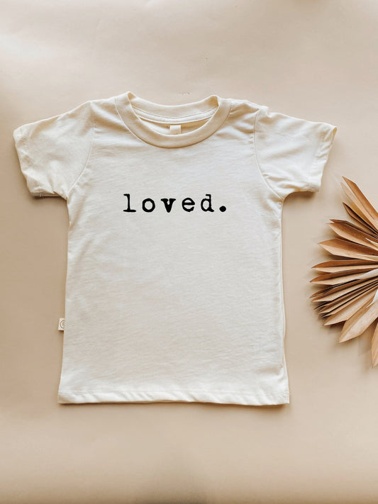 Loved. Organic Cotton Kids Tshirt Short Sleeve