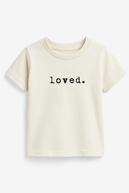 Loved. Organic Cotton Kids Tshirt Short Sleeve